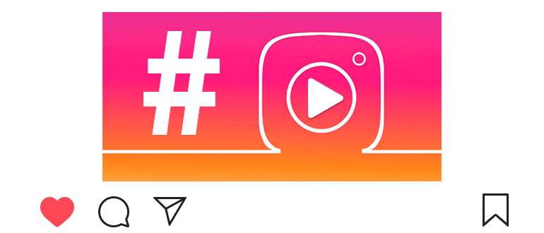 Hashtags za Instagram video posnetke